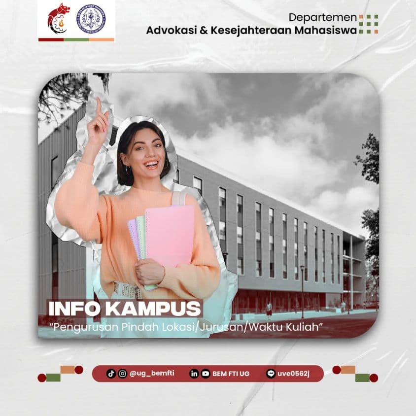 Screenshot sampul publikasi PENGURUSAN PINDAH LOKASI/JURUSAN/WAKTU KULIAH — Kabinet Gelora Aksi. Sumber: @ug_bemfti.