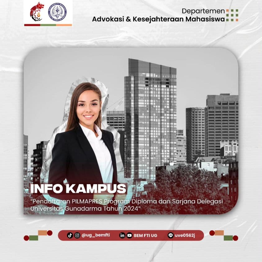 Screenshot sampul publikasi PENDAFTARAN PEMILIHAN MAHASISWA BERPRESTASI (PILMAPRES) PROGRAM DIPLOMA DAN SARJANA DELEGASI UNIVERSITAS GUNADARMA TAHUN 2024 — Kabinet Gelora Aksi. Sumber: @ug_bemfti.