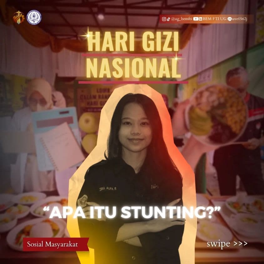 Screenshot sampul publikasi HARI GIZI NASIONAL: APA ITU STUNTING? — Kabinet Satria Parivartana. Sumber: @ug_bemfti.