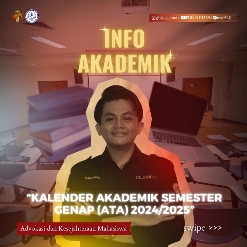 Screenshot sampul publikasi KALENDER AKADEMIK SEMESTER GENAP (ATA) 2024/2025 — Kabinet Satria Parivartana. Sumber: @ug_bemfti.
