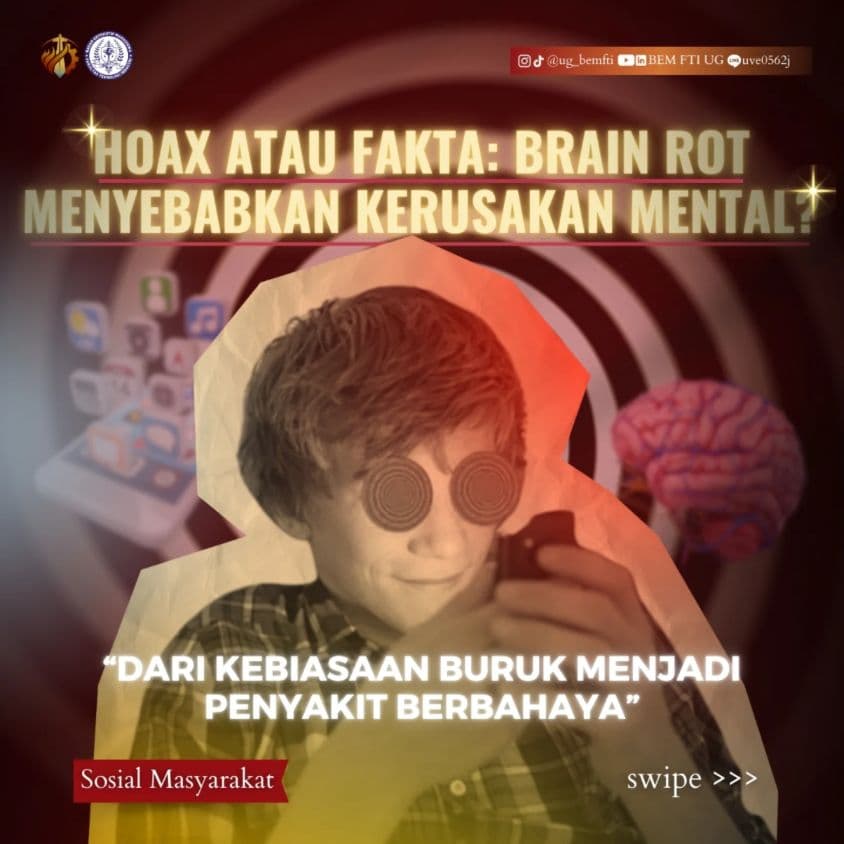 Screenshot sampul publikasi HOAX ATAU FAKTA: BRAIN ROT MENYEBABKAN KERUSAKAN MENTAL? — Kabinet Satria Parivartana. Sumber: @ug_bemfti.
